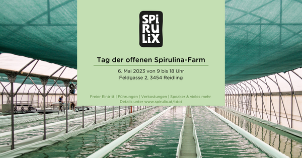 Besuch uns am Tag der offenen Spirulina-Farm am Samstag 6. Mai 2023